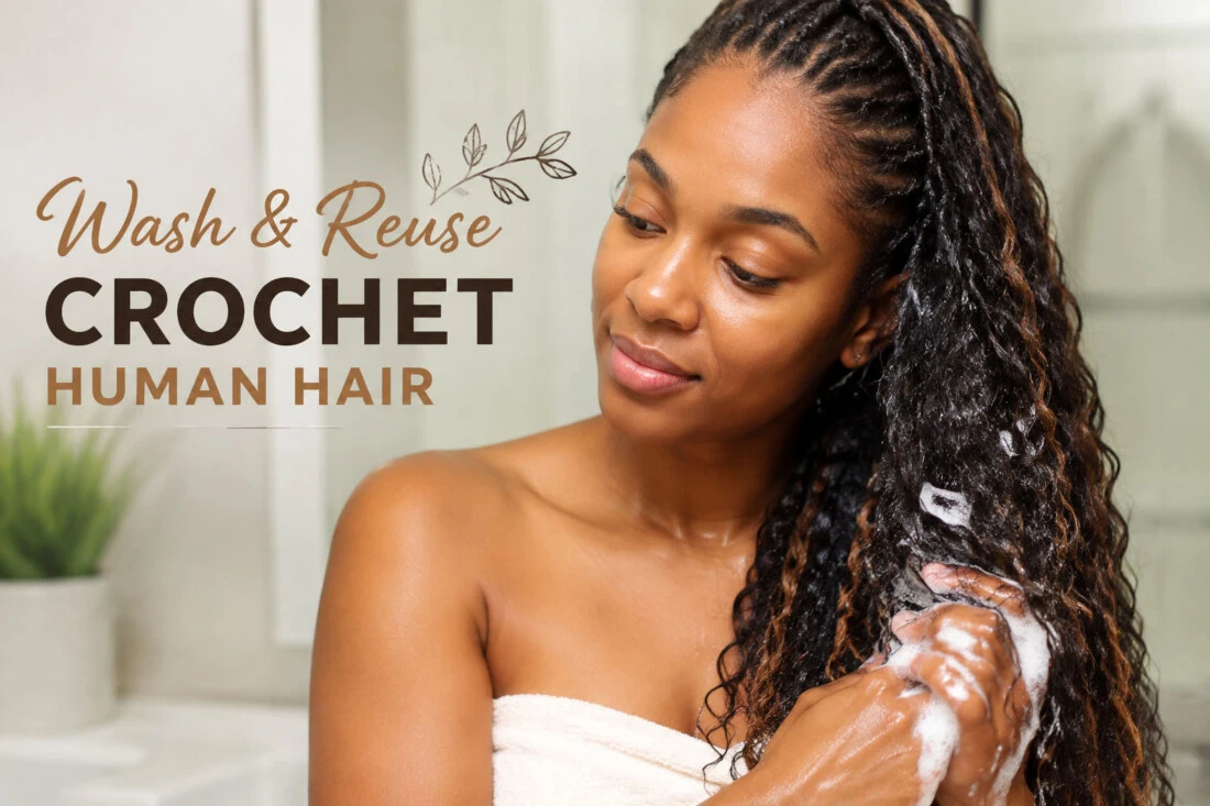 The Ultimate Wash Day & Reuse Guide for Feather Crochet Human Hair